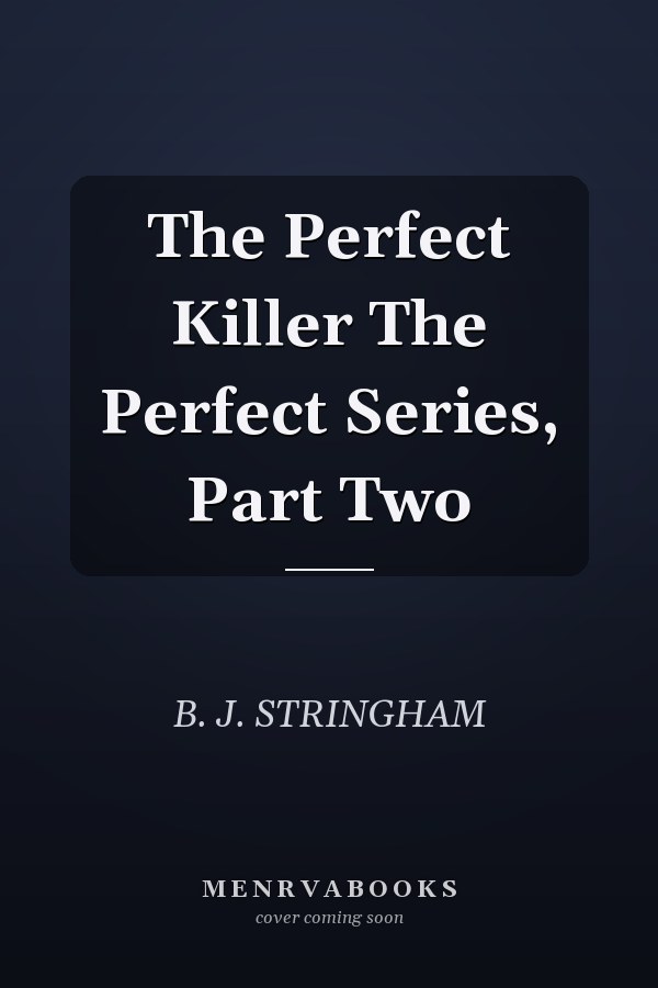 The Perfect Killer The Perfect Series, Part Two