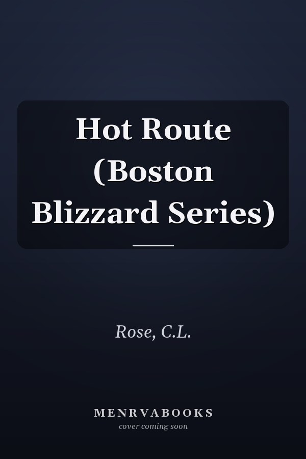 Hot Route (Boston Blizzard Series)