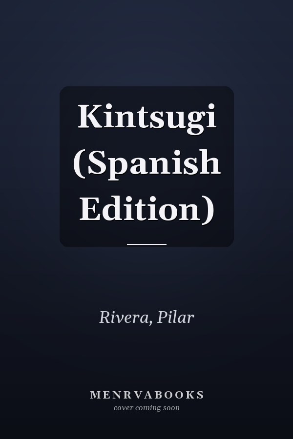 Kintsugi (Spanish Edition)