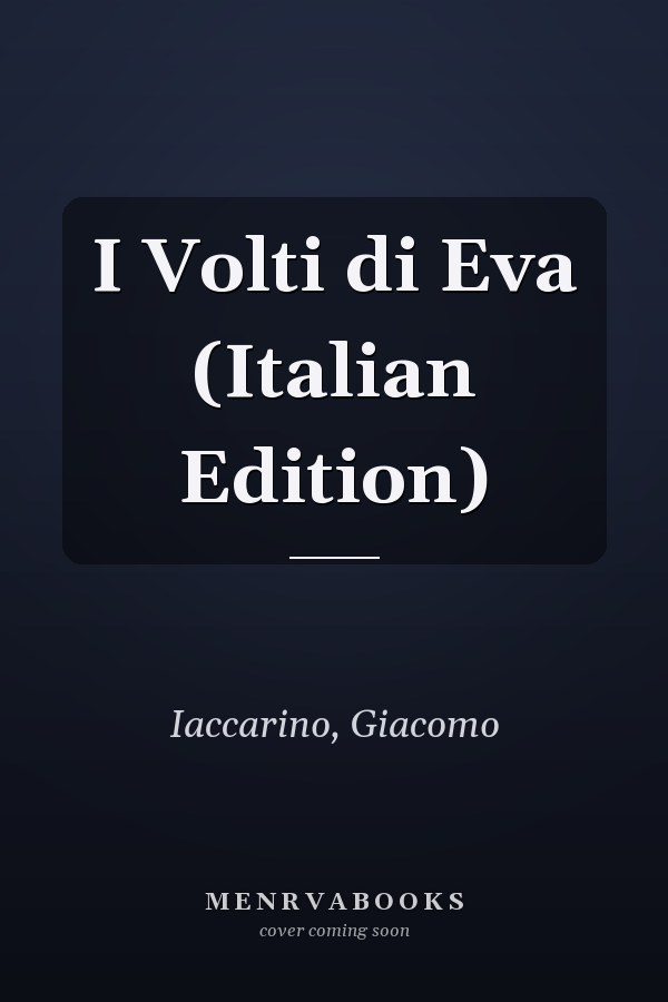 I Volti di Eva (Italian Edition)