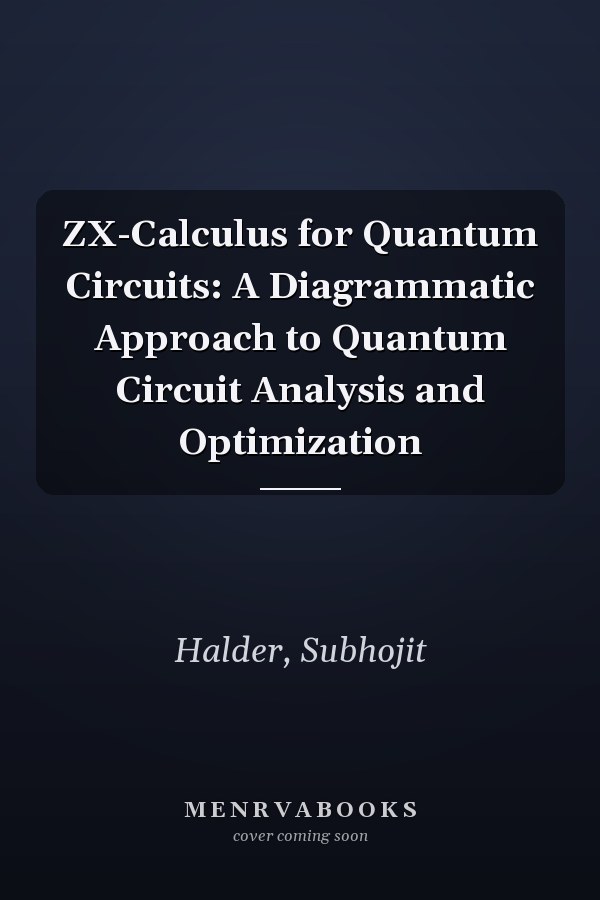 ZX-Calculus for Quantum Circuits: A Diagrammatic Approach to Quantum Circuit Analysis and Optimization
