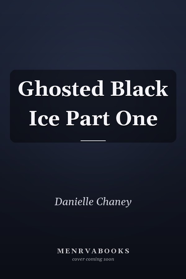 Ghosted Black Ice Part One