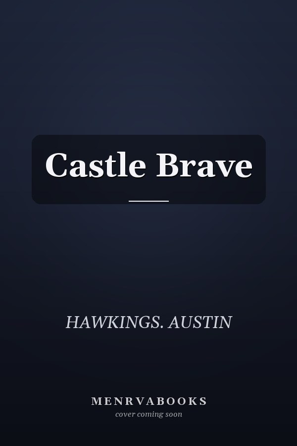 Castle Brave
