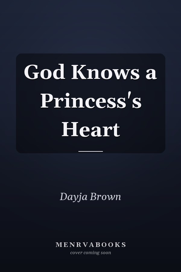 God Knows a Princess's Heart