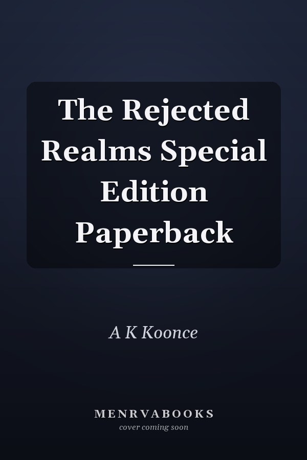 The Rejected Realms Special Edition Paperback
