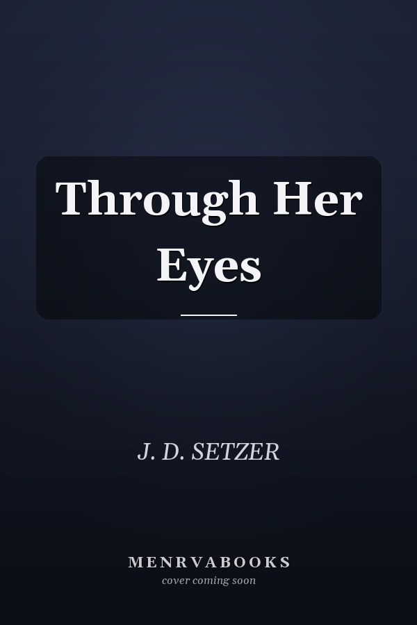 Through Her Eyes