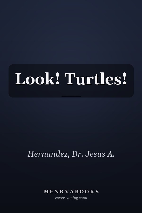 Look! Turtles!