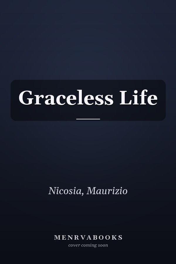 Graceless Life