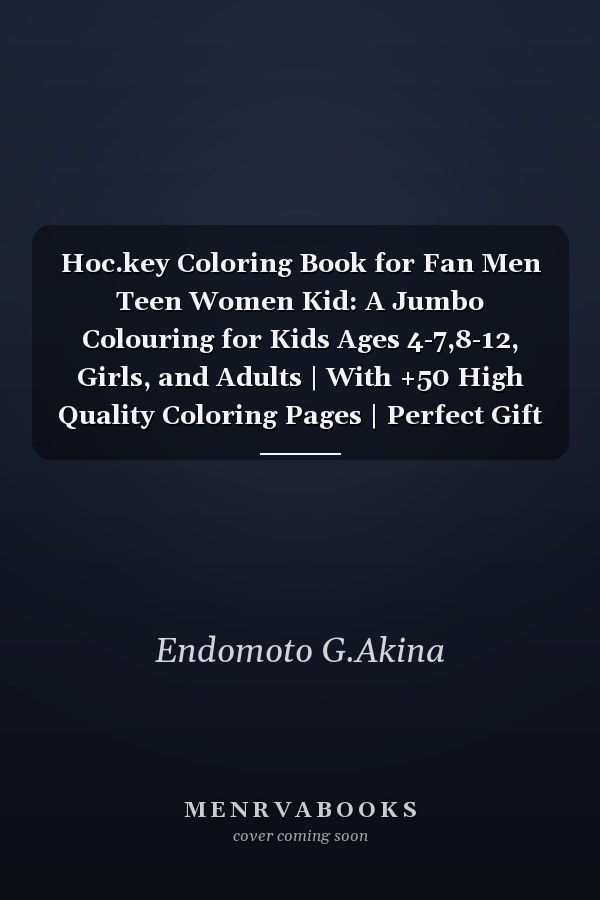 Hoc.key Coloring Book for Fan Men Teen Women Kid: A Jumbo Colouring for Kids Ages 4-7,8-12, Girls, and Adults | With +50 High Quality Coloring Pages | Perfect Gift For Stress Relief And Unwind