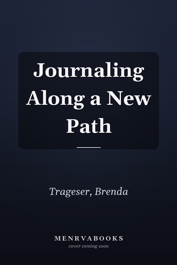 Journaling Along a New Path
