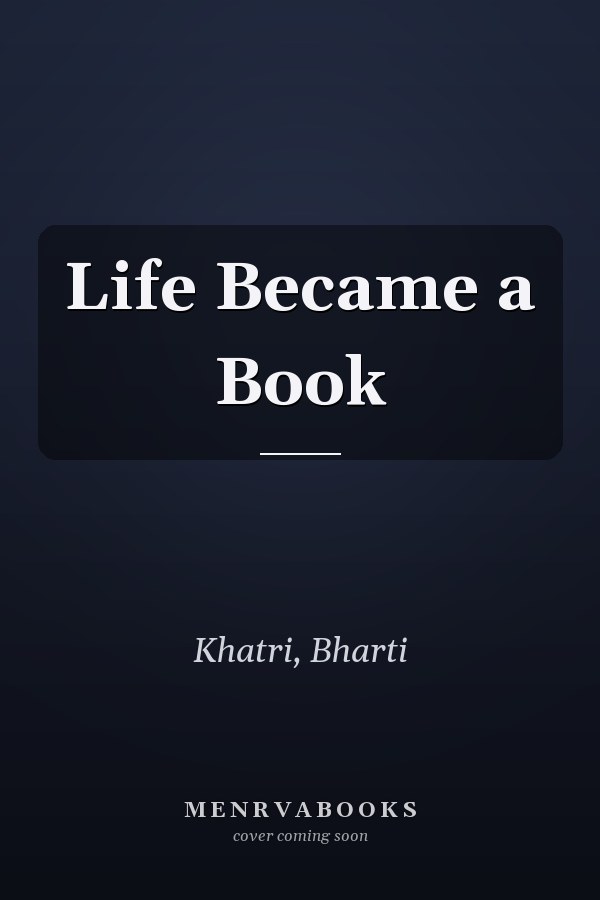Life Became a Book
