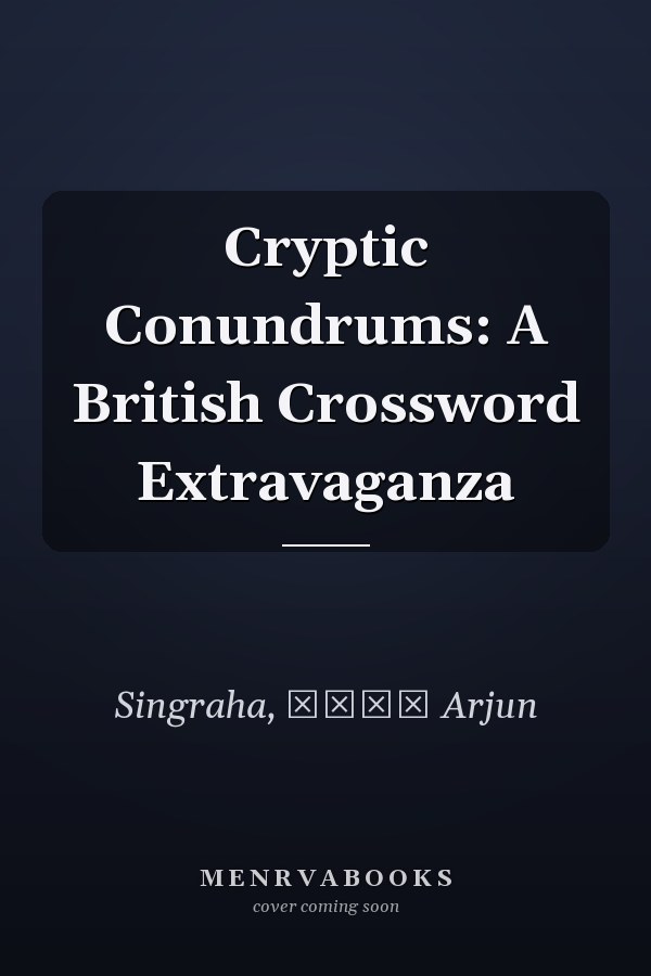 Cryptic Conundrums: A British Crossword Extravaganza
