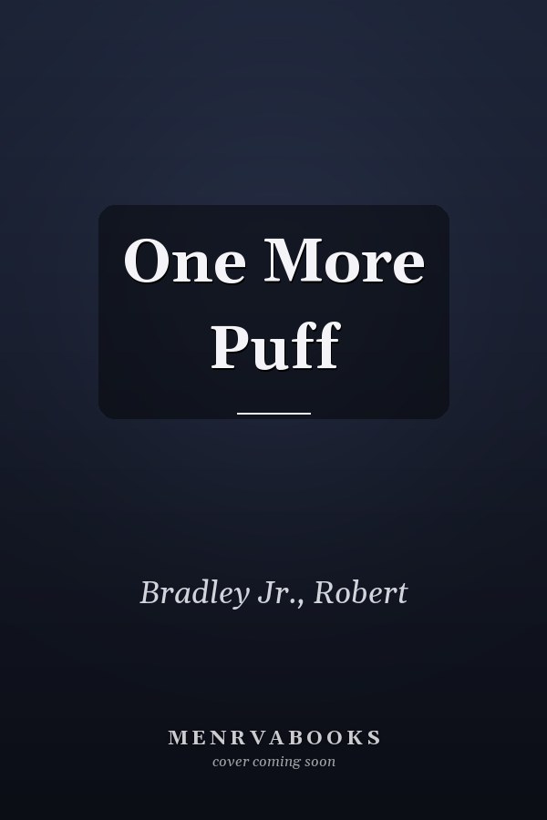 One More Puff