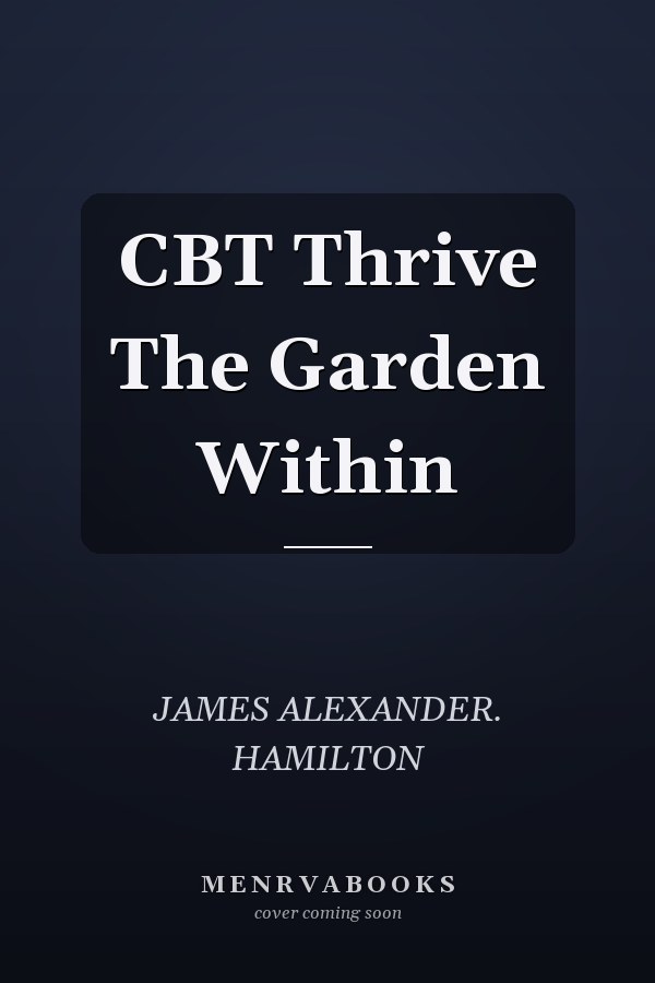 CBT Thrive The Garden Within