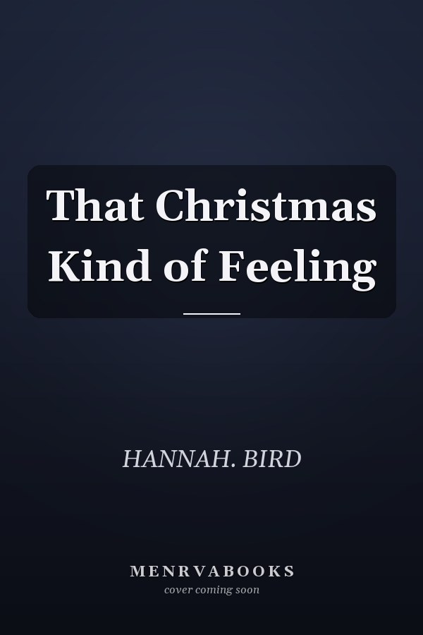 That Christmas Kind of Feeling