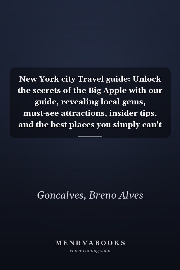 New York city Travel guide: Unlock the secrets of the Big Apple with our guide, revealing local gems, must-see attractions, insider tips, and the best places you simply can't afford to miss.