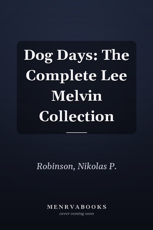 Dog Days: The Complete Lee Melvin Collection