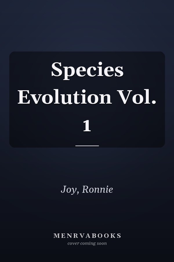 Species Evolution Vol. 1