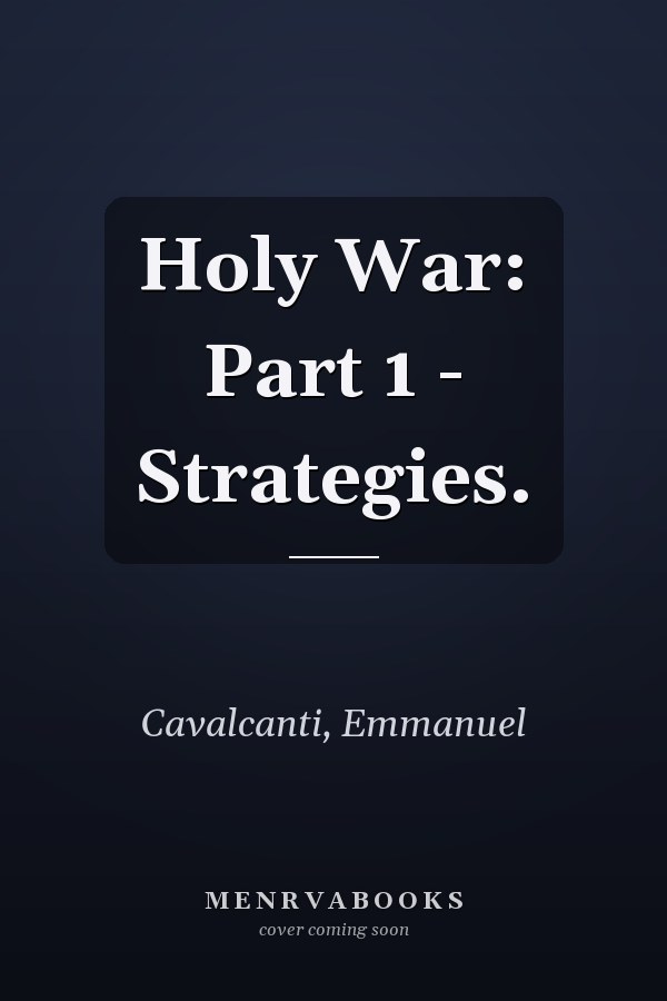 Holy War: Part 1 - Strategies.
