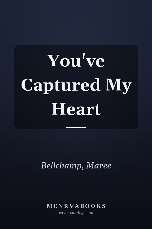 You've Captured My Heart