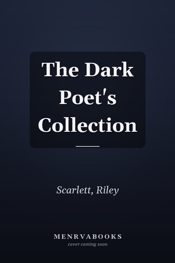 The Dark Poet's Collection