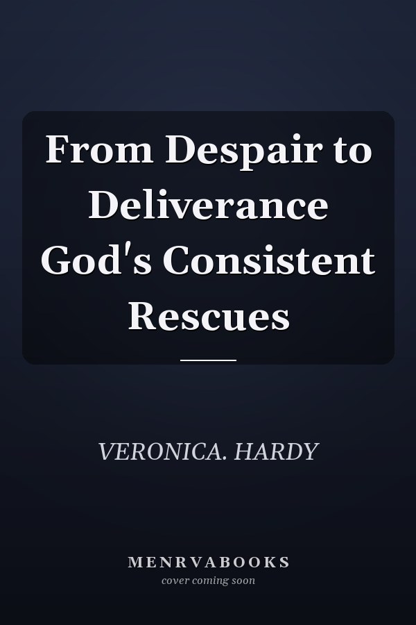 From Despair to Deliverance God's Consistent Rescues