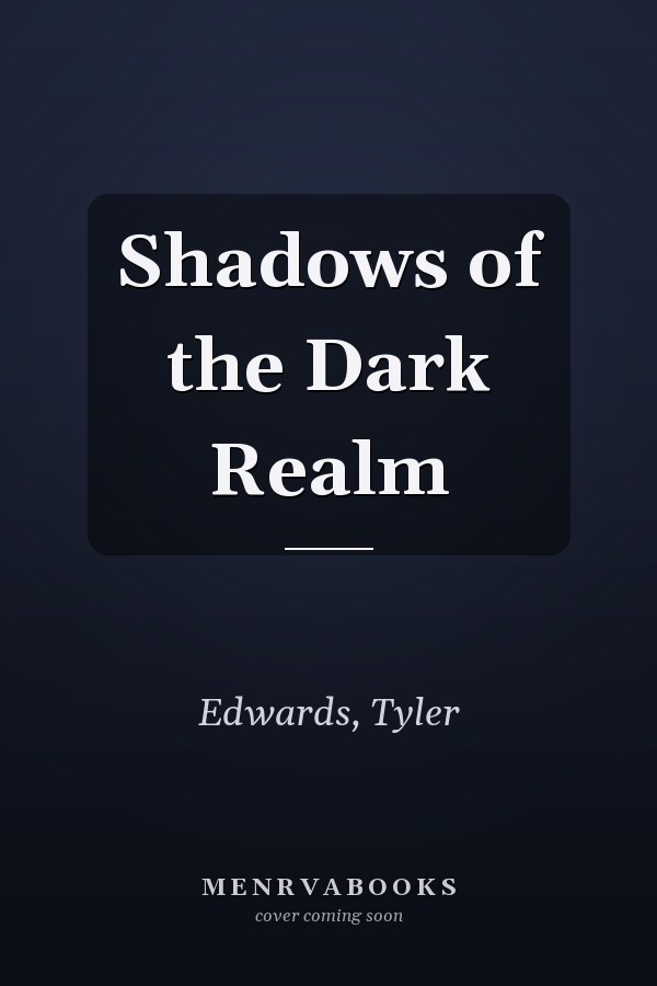 Shadows of the Dark Realm