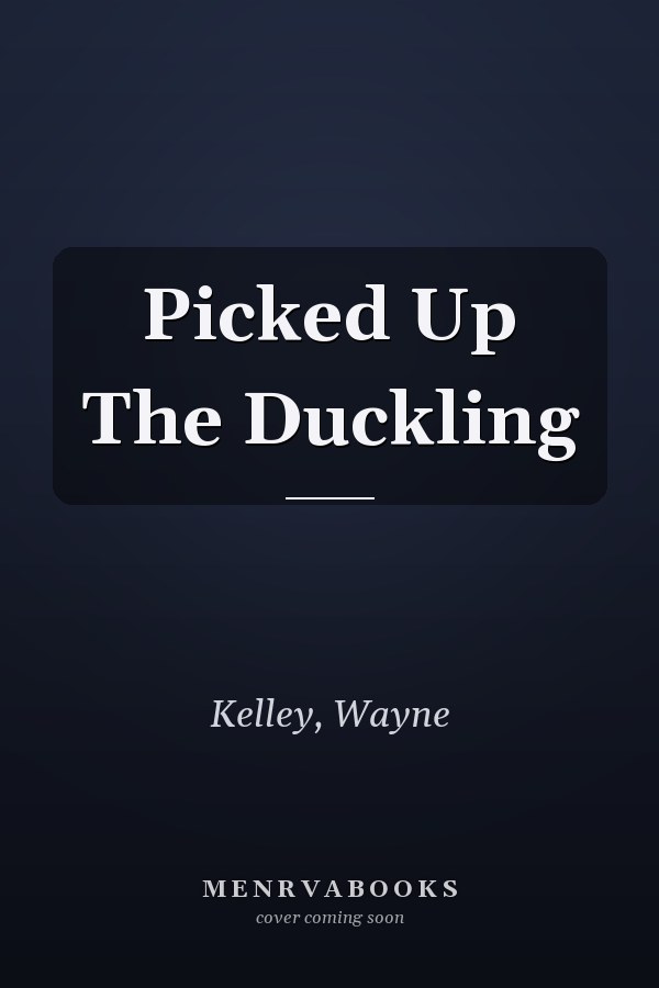 Picked Up The Duckling