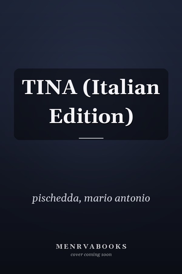 TINA (Italian Edition)