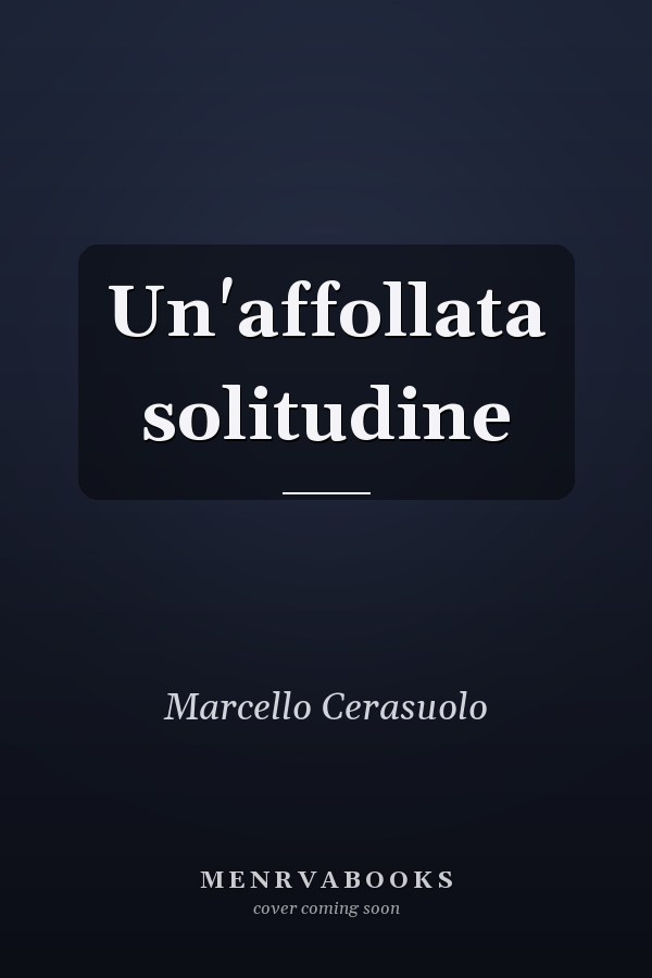 Un'affollata solitudine