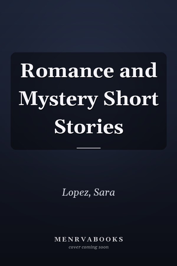Romance and Mystery Short Stories