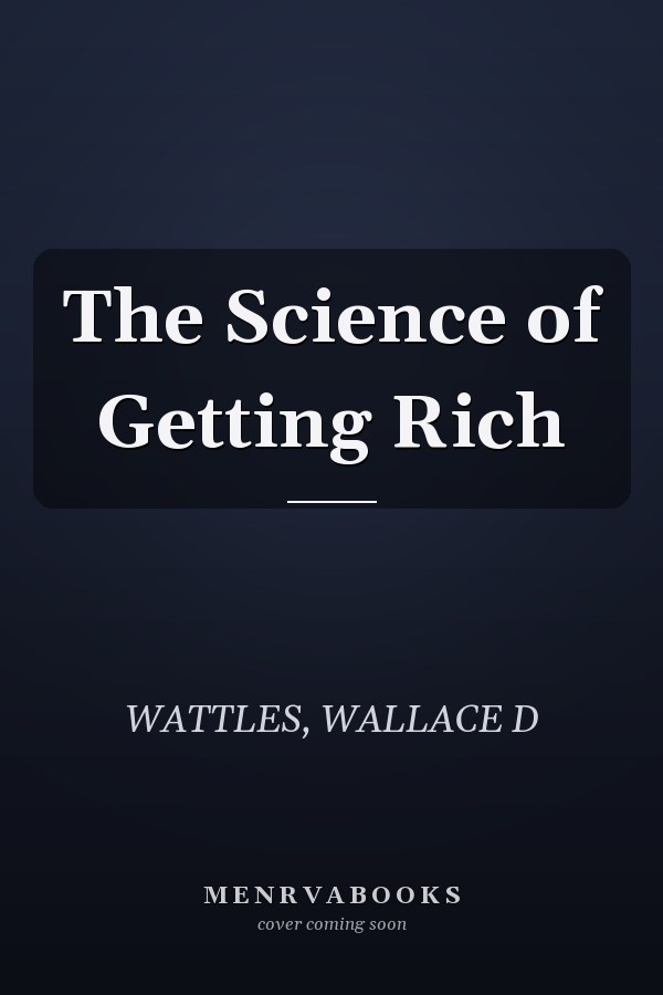 The Science of Getting Rich