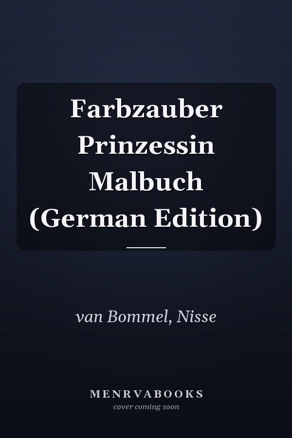 Farbzauber Prinzessin Malbuch (German Edition)