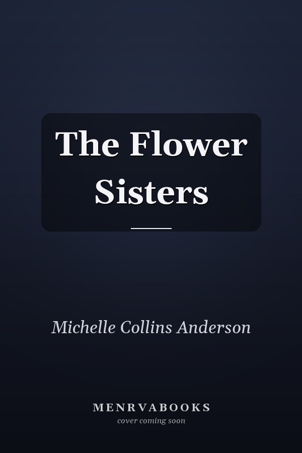 The Flower Sisters