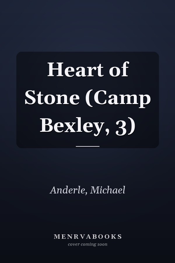 Heart of Stone (Camp Bexley, 3)