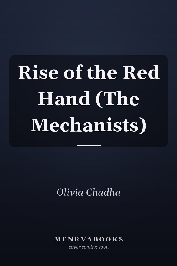 Rise of the Red Hand (The Mechanists)