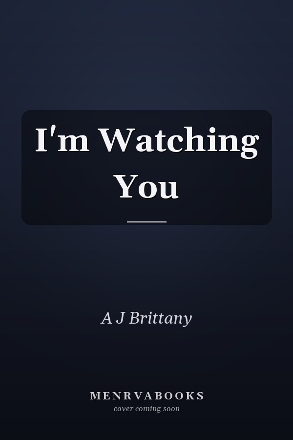 I'm Watching You