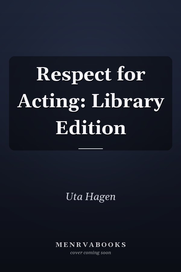 Respect for Acting: Library Edition