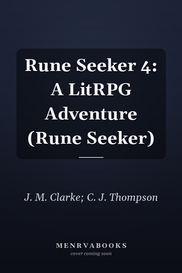 Rune Seeker 4: A LitRPG Adventure (Rune Seeker)