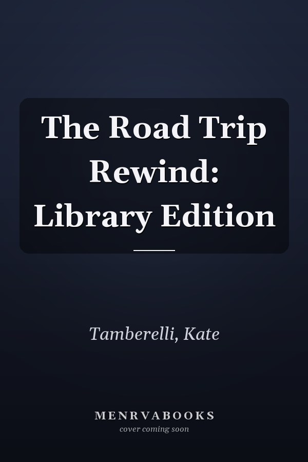 The Road Trip Rewind: Library Edition