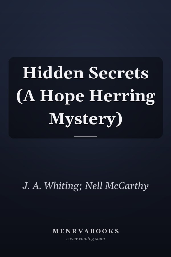 Hidden Secrets (A Hope Herring Mystery)