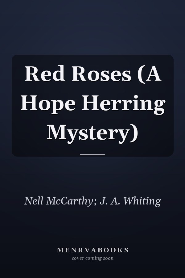 Red Roses (A Hope Herring Mystery)