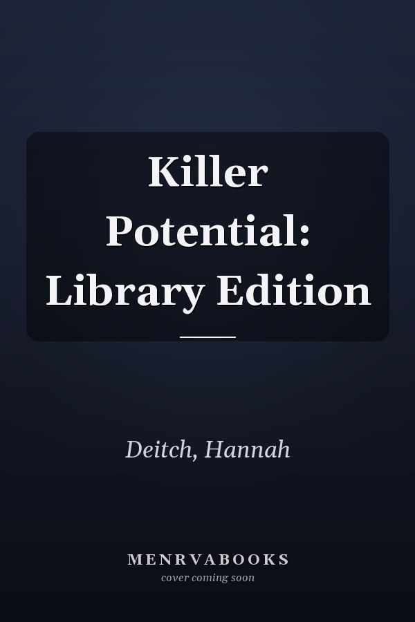 Killer Potential: Library Edition