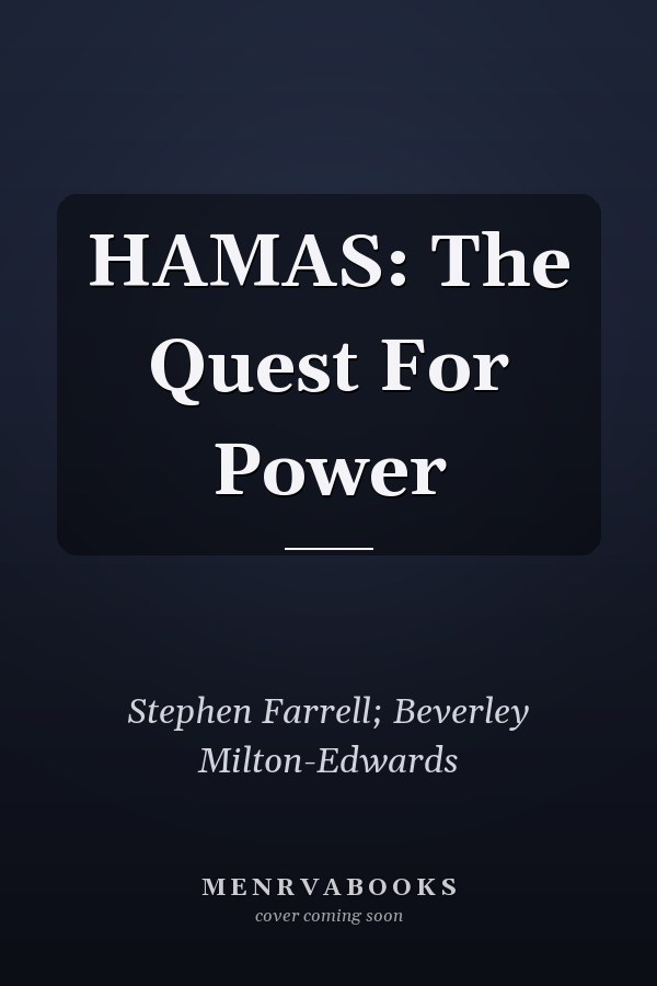 HAMAS: The Quest For Power