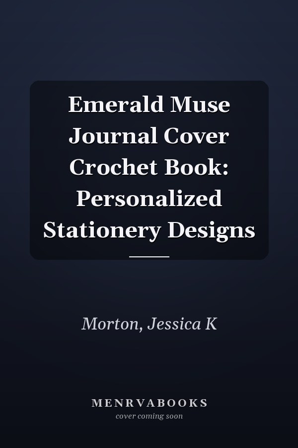 Emerald Muse Journal Cover Crochet Book: Personalized Stationery Designs