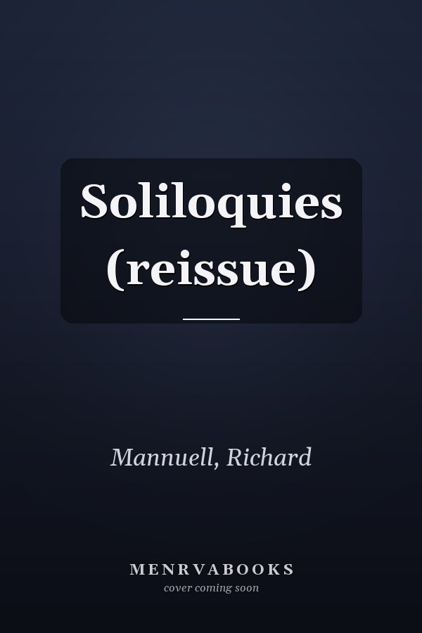 Soliloquies (reissue)