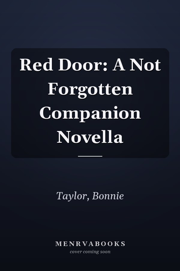 Red Door: A Not Forgotten Companion Novella