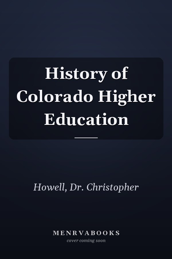 History of Colorado Higher Education