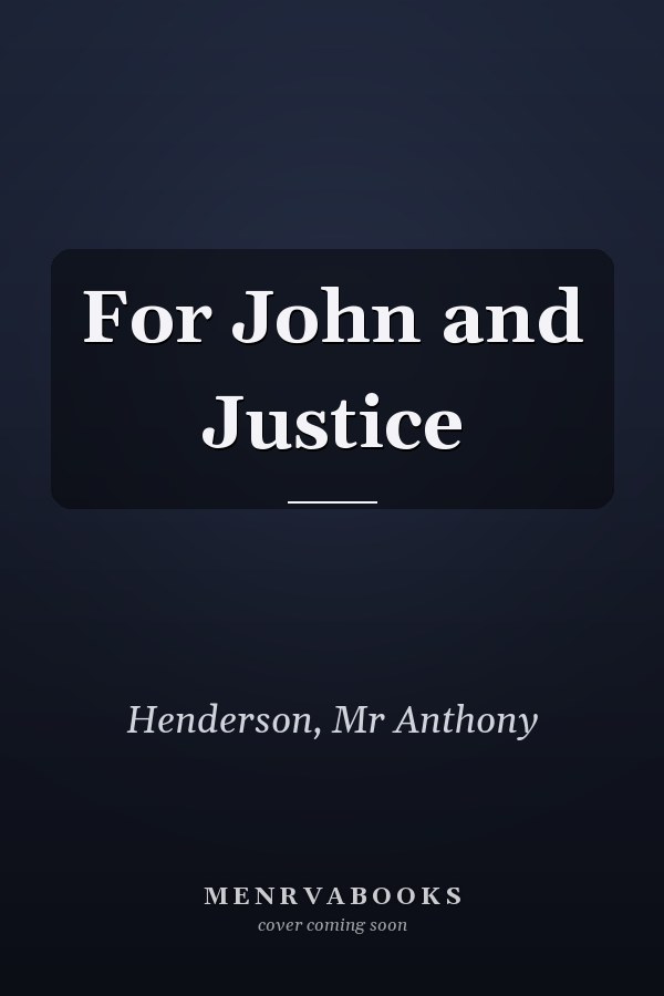 For John and Justice