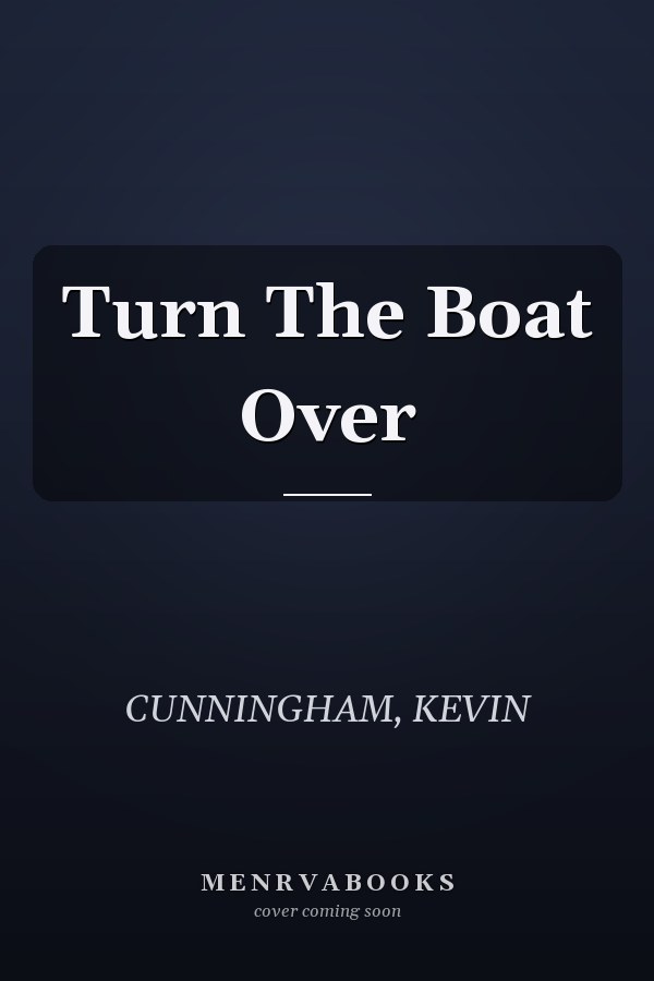 Turn The Boat Over